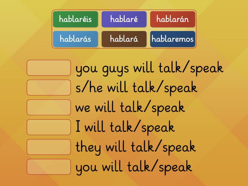 we ll talk then in spanish