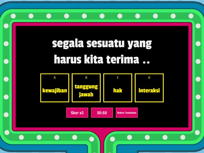 Hak Kewajiban Dan Tanggung Jawab - Gameshow Quiz