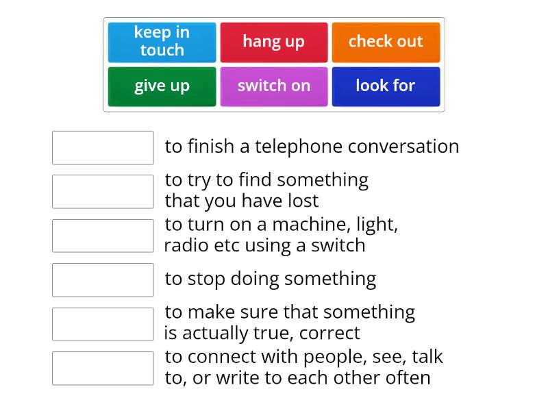 Wider World 2 Unit 4.3 Phrasal Verbs - Match up