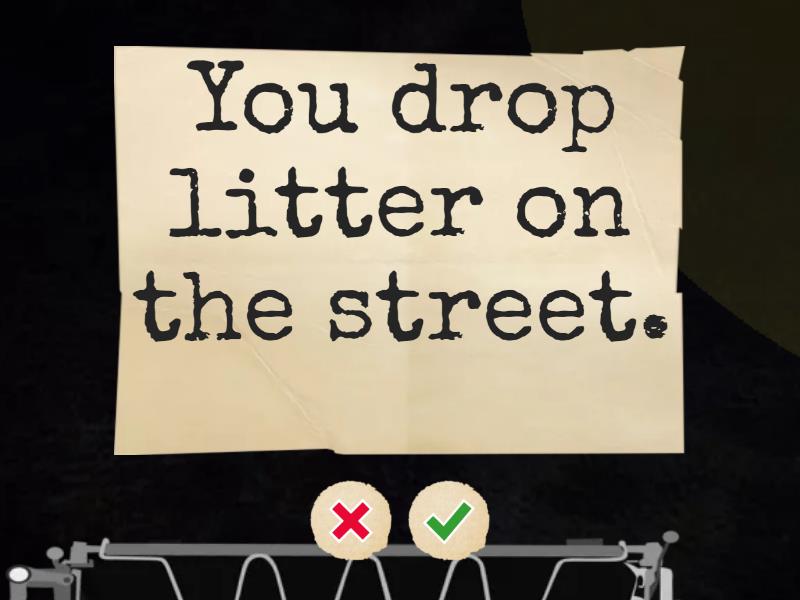 I drop litter on the street. - Flash cards