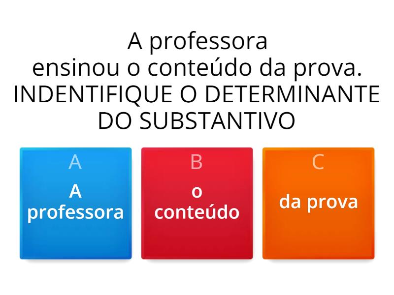 Determinantes Do Substantivo - - Quiz