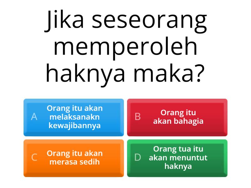 Pendidikan Pancasila(hak Dan Kewajiban) - Quiz