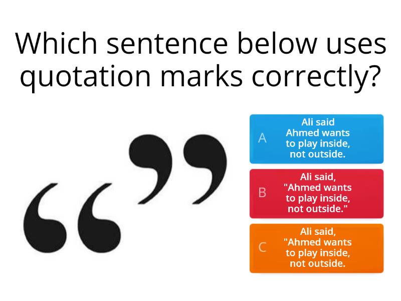 Quotation Marks In Dialogues - Quiz