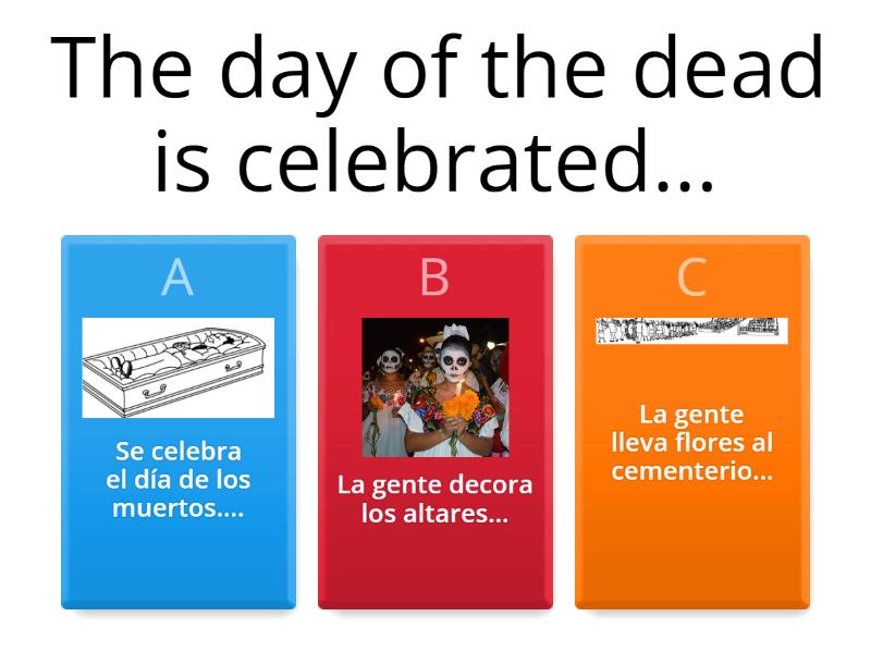 Dia De Los Muertos: - Quiz