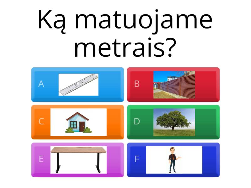 Kas matuojama metrais? - Quiz