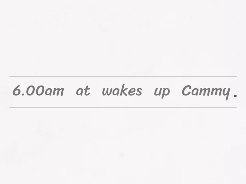 Daily routines_Order the sentences Reordenar