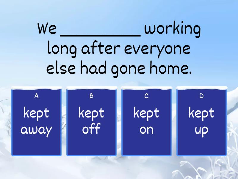 Starlight 8 - Module 4 Phrasal verbs. Language in Use (sentences 2) - Quiz