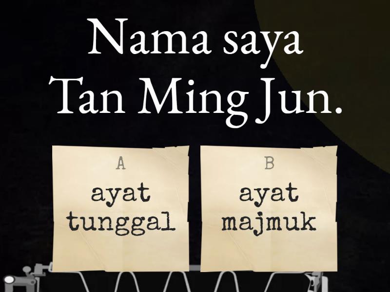 Latihan 1: AYAT TUNGGAL - Quiz