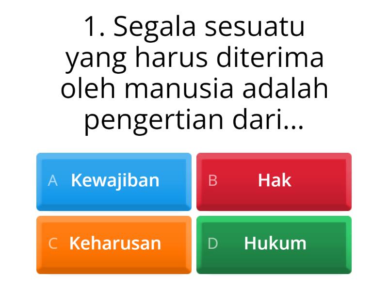 Hak Dan Kewajiban - Quiz