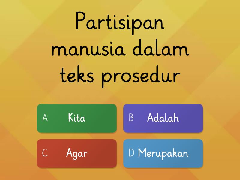 Menentukan Kaidah Kebahasaan Teks Prosedur Kompleks - Quiz