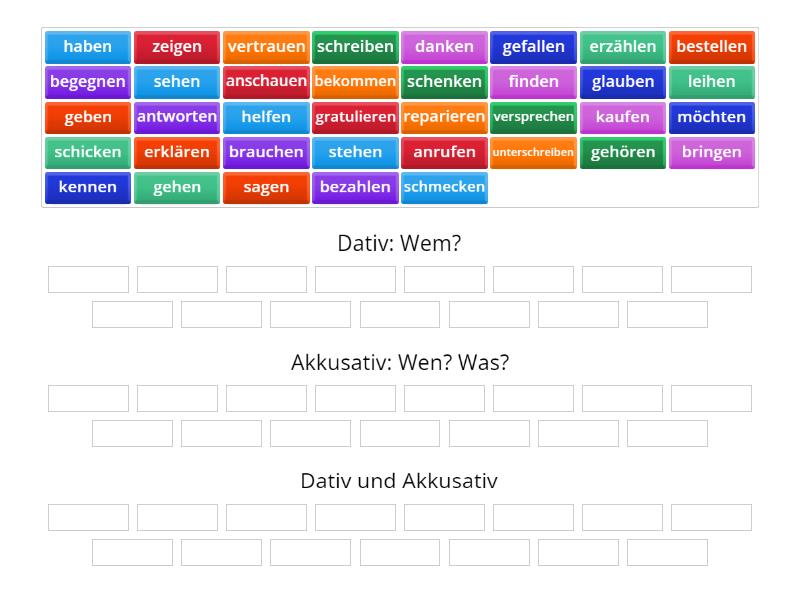 Verben mit Dativ und/oder Akkusativ Ordne zu. Group sort
