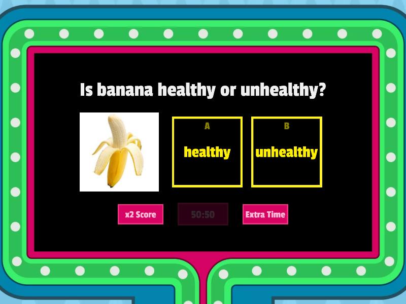 Foods: Healthy And Unhealthy - Gameshow Quiz