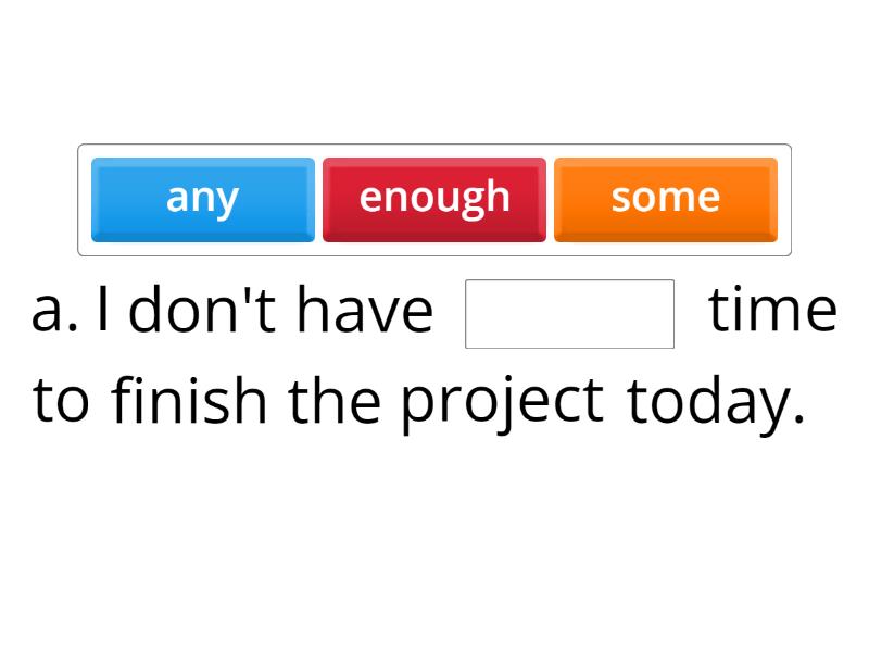 quantifiers - Complete the sentence