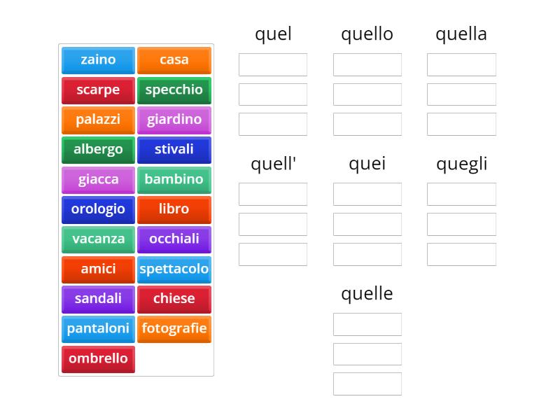 Quel, quello, quella, quell', quei, quegli, quelle (aggettivi) - Group sort