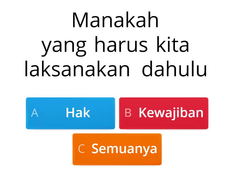 Hak Dan Kewajiban - Quiz