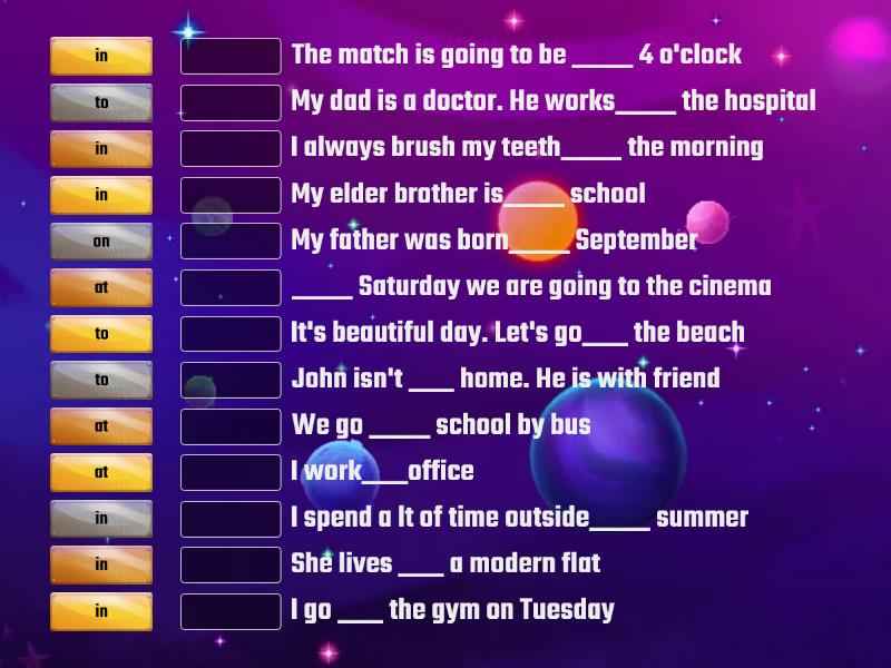 give three common prepositions of time and place