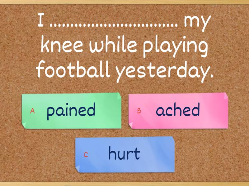 Pain/Ache/Hurt/Sore - Quiz