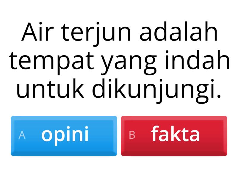 Kuis Fakta Dan Opini Kelas 4 SD - Quiz