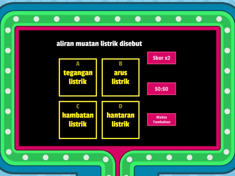 Listrik Dinamis - Gameshow Quiz