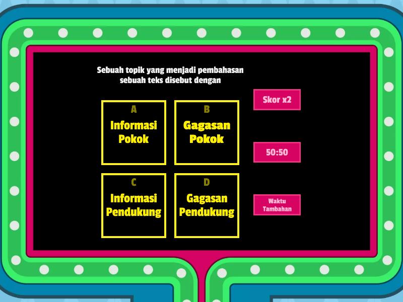 Kuis Game Show (Gagasan Pokok Dan Gagasan Pendukung) - Kuis Gameshow