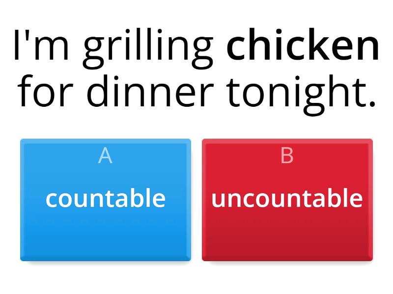 Countable & Uncountable Nouns - Quiz