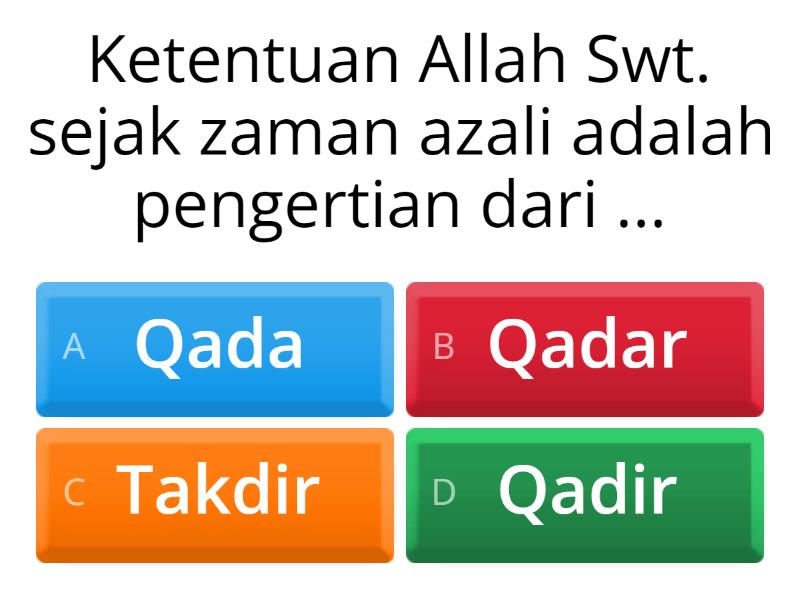 IMAN KEPADA QADA DAN QADAR - Kuis