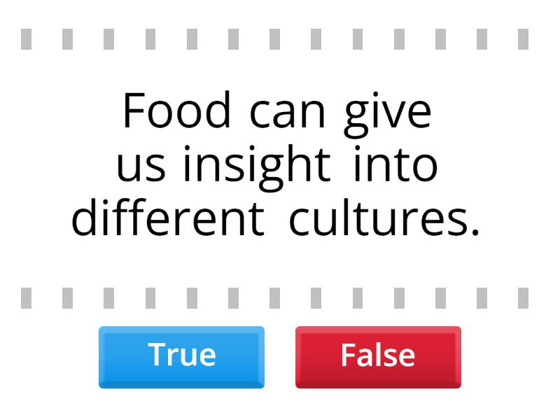 How Food Connects Us True Or False