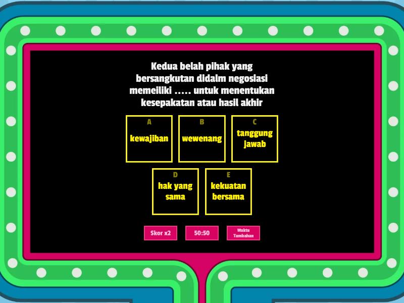 Teks Negoisasi - Gameshow Quiz