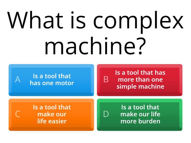 Complex machine - Quiz