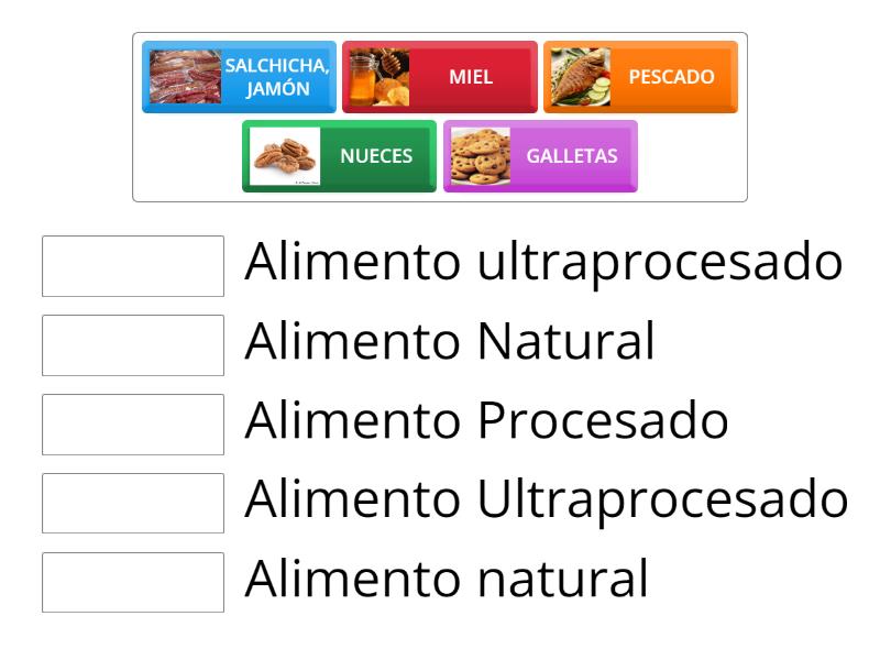 ALIMENTOS NATUALES, PROCESADOS Y ULTRAPROCESADOS - Une las parejas