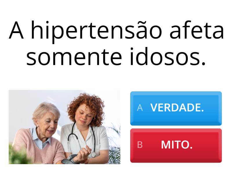 Hipertensão - MITOS E VERDADES - Quiz