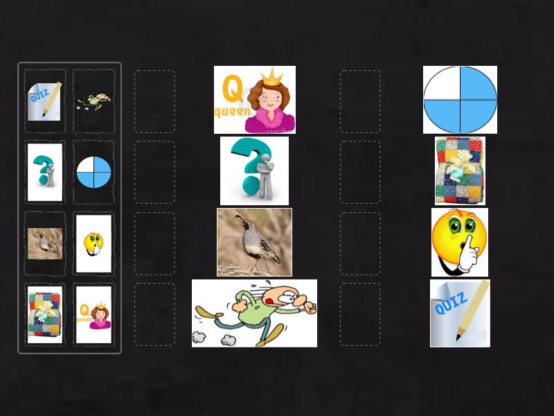Letter Q - Match up
