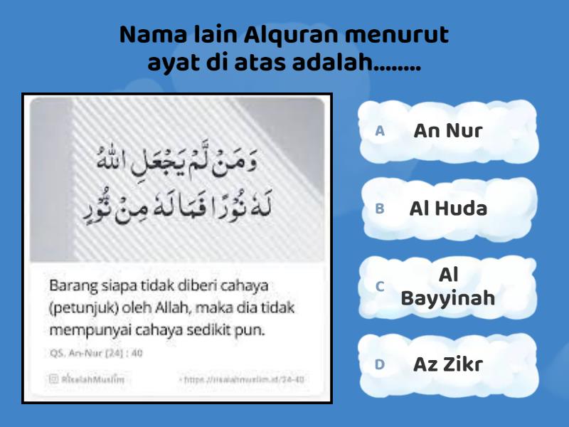 ULANGAN HARIAN AKIDAH AKHLAK BAB 1 ALQURAN DAN KEISTIMEWAANNYA - Quiz