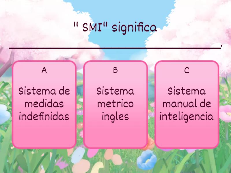 Medidas De Longitud Y Masa Del Sistema Metrico Ingles 4to Quiz