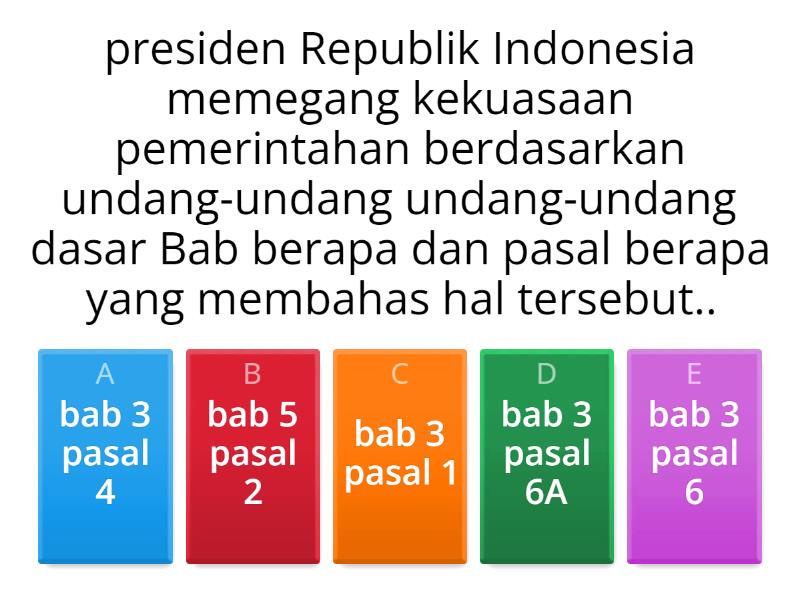 Pasal Pasal Pada Undang-undang Undang-undang Dasar 1945 - Quiz