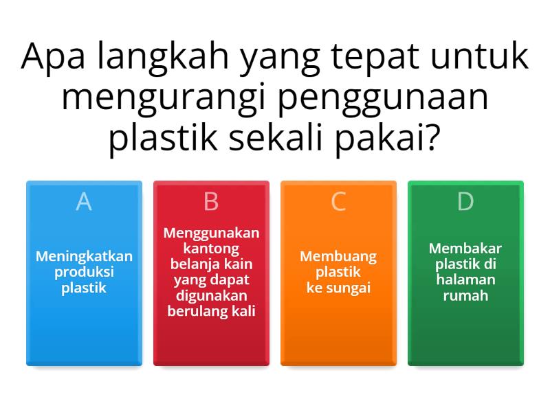 Cara Menjaga Lingkungan Hidup - Quiz