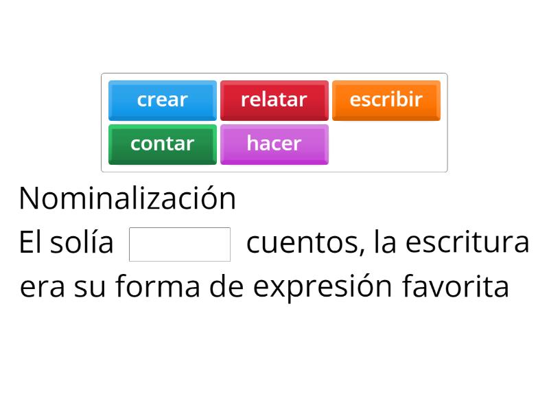nominalización - Completa la oración