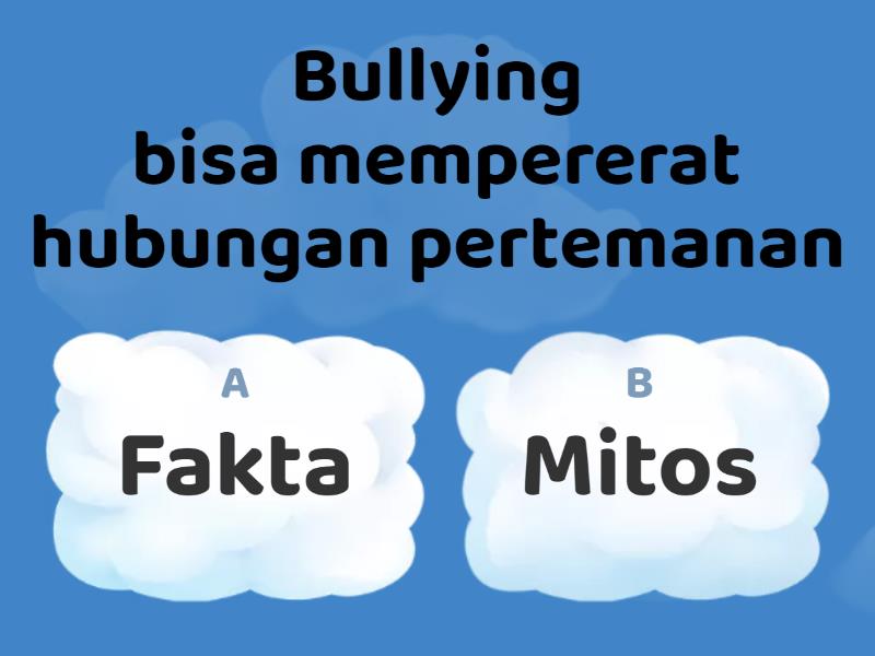 Mitos Dan Fakta Bullying - Quiz