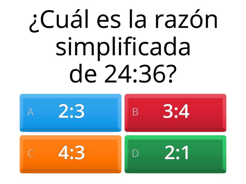 De Razones Y Proporciones Y Probabilidad Simple - Cuestionario