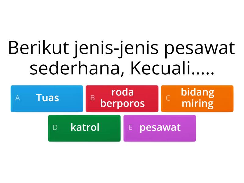 PESAWAT SEDERHANA - Quiz