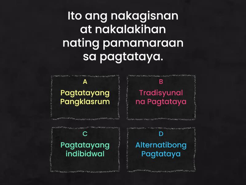 Pagtuturo Ng Tradisyunal O Alternatibong Pagtataya At Pag-aanalisa Sa ...