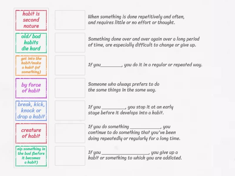 Vocabulary extension: idioms to talk about habits - Match up