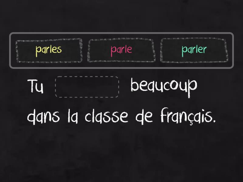 Les actions de la classe- verbes ER avec Tu et JE - Complete the sentence