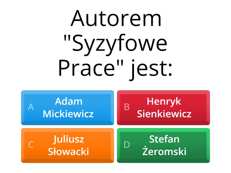 Syzyfowe Prace Test Nowa Era Test z lektury "Syzyfowe Prace" - Quiz