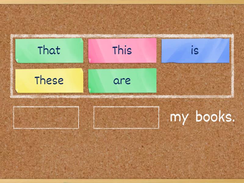 This that these those - Complete the sentence