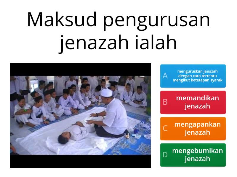 PENGURUSAN JENAZAH TINGKATAN 3 - Kuiz