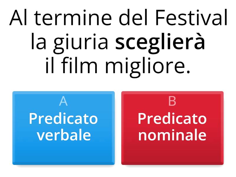 Predicato verbale o predicato nominale? - Quiz