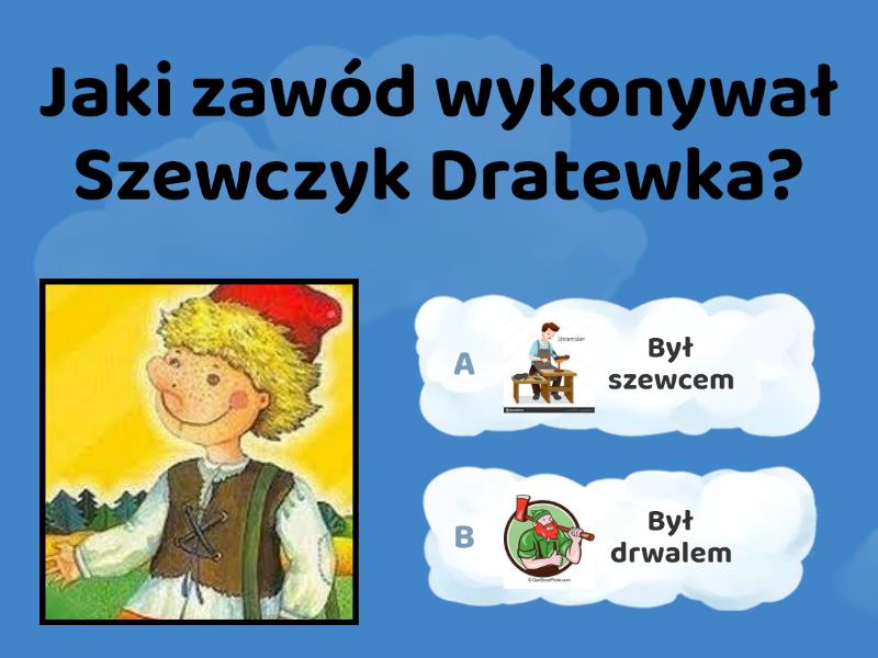 Utrwalenie Wiadomości O Lekturze "Szewczyk Dratewka". - Test