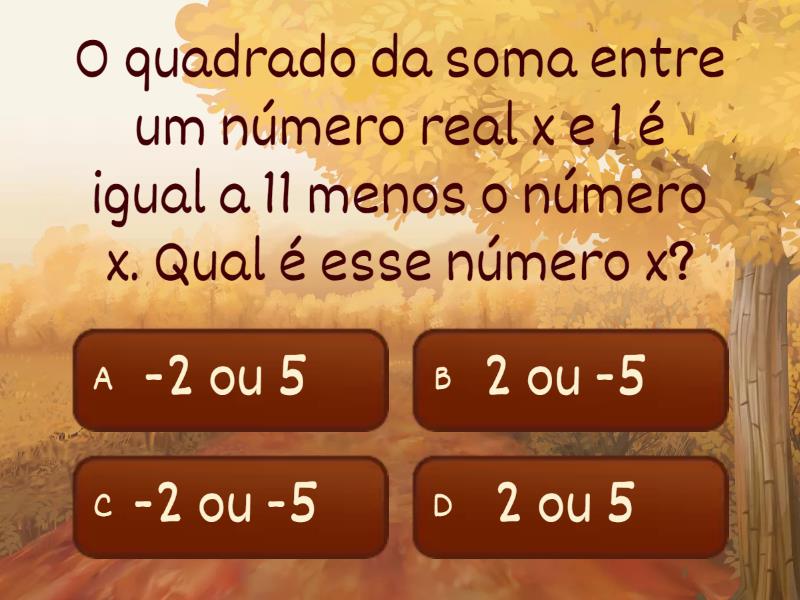 II. Atividade de Gamificação - Equação do 2° grau - Jogo 6 - Quiz