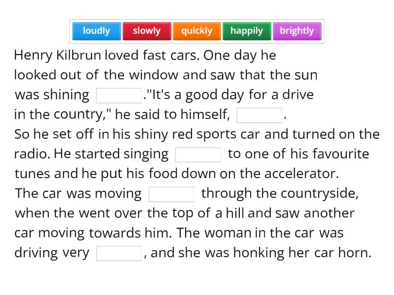 P5_Adverbs of Manner_in paragraphs - Complete the sentence